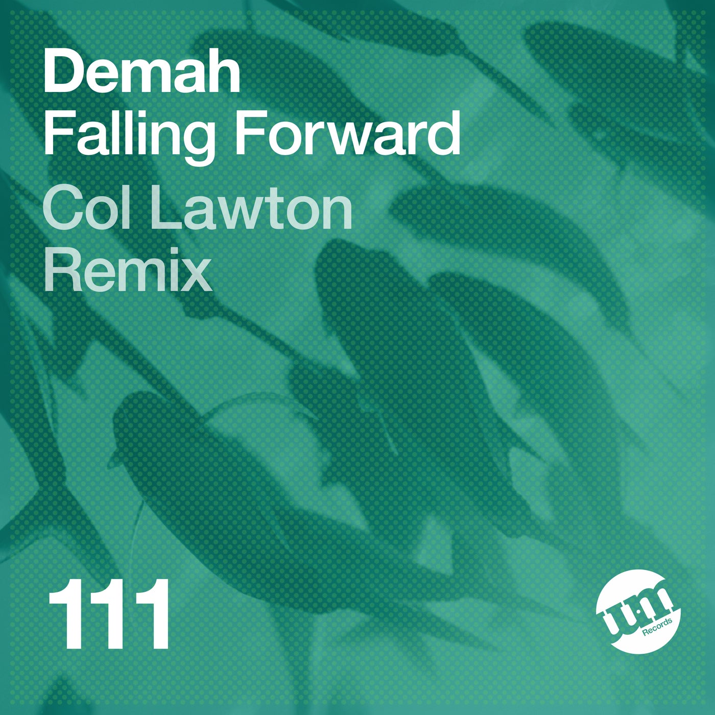 Demah - Falling Forward [UMR111]